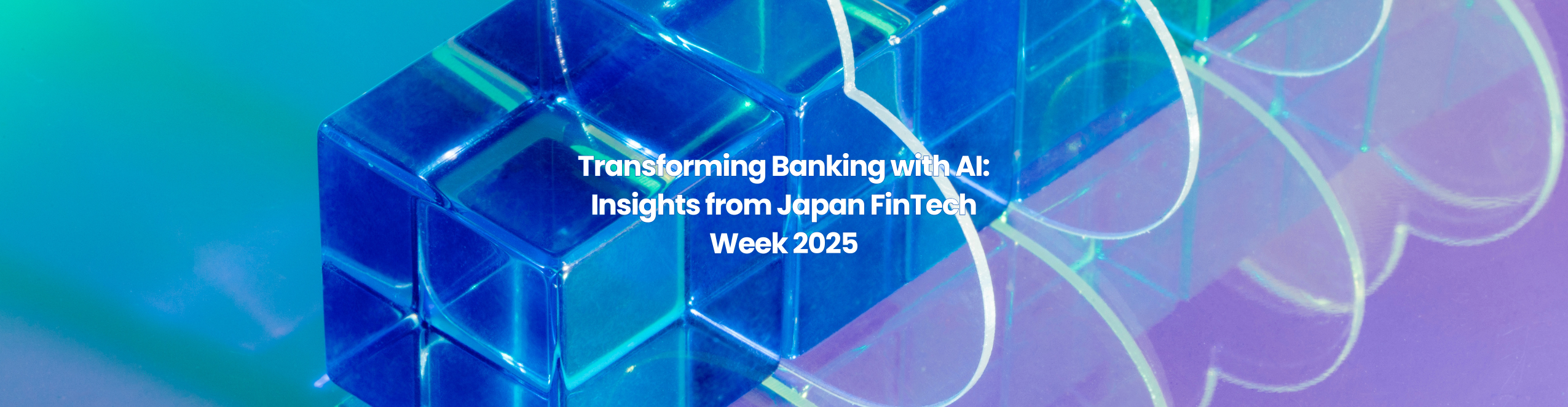 Transforming Banking with AI: Insights from Japan FinTech Week 2025